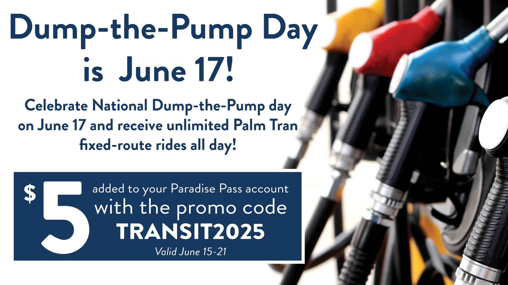 Use Promo Code "Transit2025" on your Paradise Pass app to get $5 added to your account free.