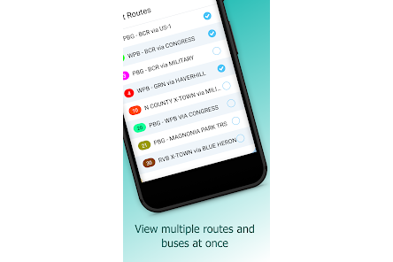 A smartphone screen displays a list of bus routes, each with a toggle. The background is teal. Text below reads, "View multiple routes and buses at once."